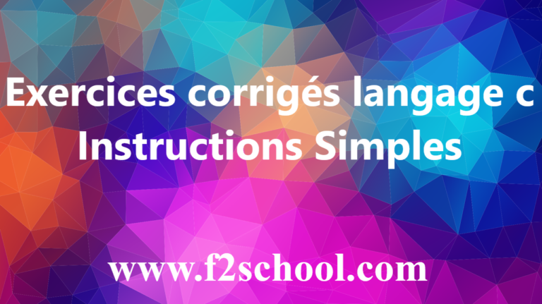Exercices-corrigés-langage-c-Instructions-Simples
