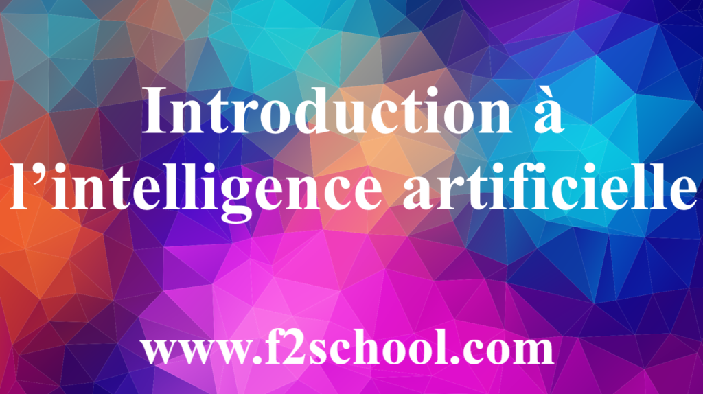 Introduction à l’intelligence artificielle - Cours - IA