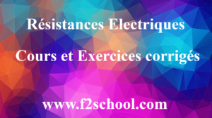 Résistances-Electriques-Cours-et-Exercices-corrigés