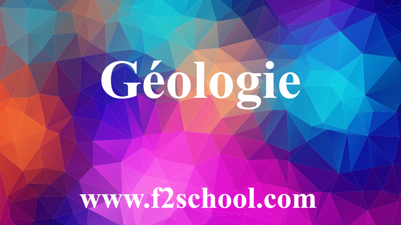 Géologie - F2School
