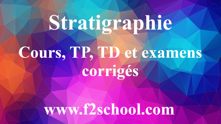 Stratigraphie-cours-TP-TD-et-examens-corrigés