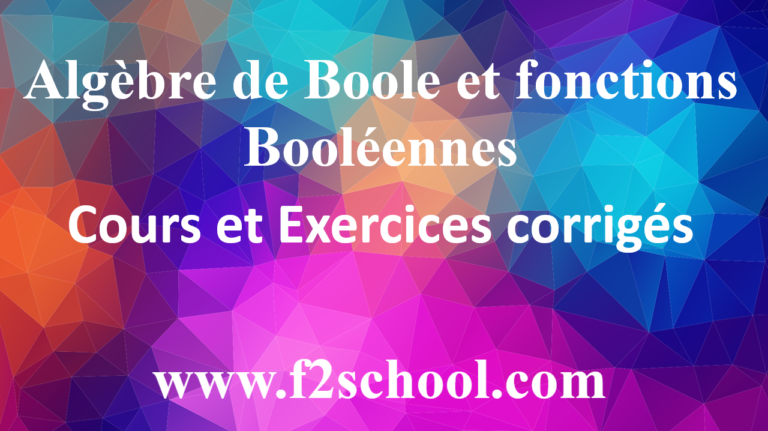 Calcul booléen exercices corrigés pdf - F2School