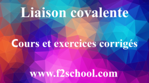 Liaison-covalente-cours-et-exercices-corriges